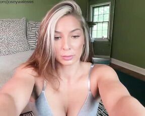 Joseywalesssx Video  Private/Show big pussy lips fun private show